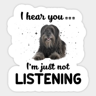 Lowchen I hear you ... I am just not listening Sticker